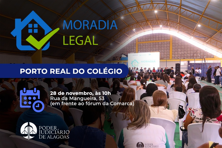 Moradia Legal beneficia população de Porto Real do Colégio nesta sexta (28)