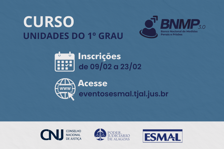 Capacitação é voltada para servidores do 1º grau e aborda cadastro, gestão de dados e uso correto do BNMP 3.0
