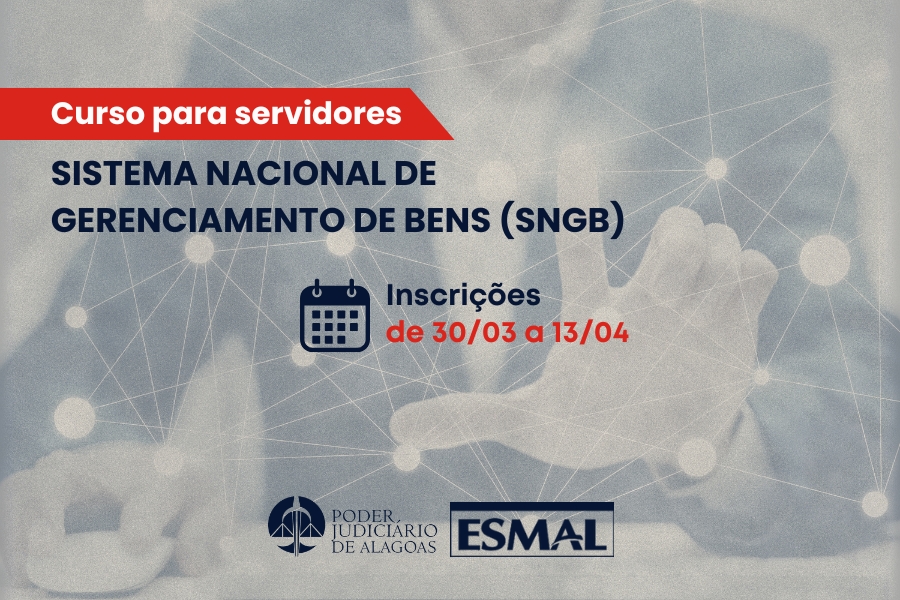 Capacitação aborda uso do sistema do CNJ para gestão de bens apreendidos; inscrições abrem na segunda (30).