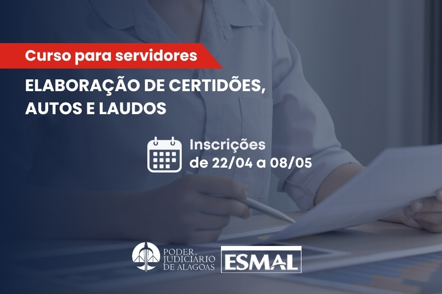 Inscrições abertas até 5 de maio; aulas no dias 7 de maio, em Maceió, e 8 de maio, em Arapiraca.