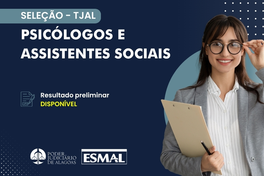 Equipes multidisciplinares: Esmal divulga resultado preliminar das provas objetivas