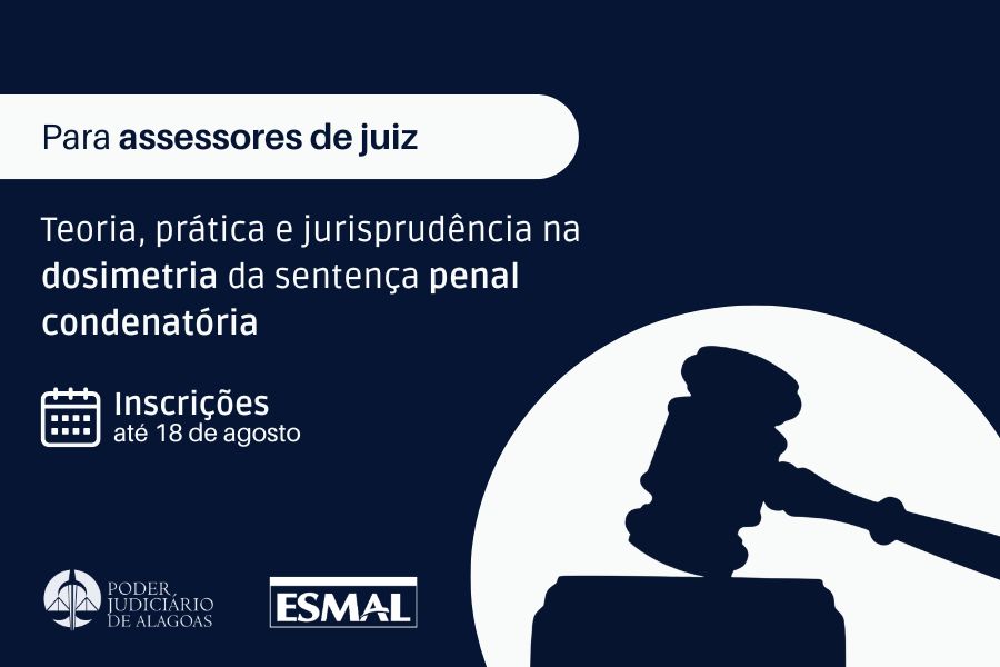 Inscrições devem ser feita exclusivamente no Sistema de Eventos da Esmal até o dia 18 de agosto.