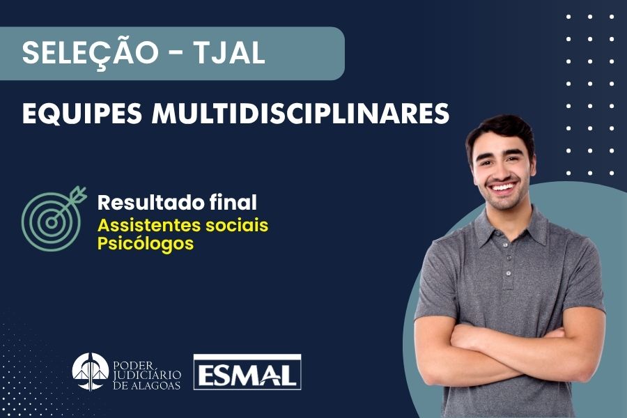 Aprovados serão convocados conforme a necessidade do TJAL.