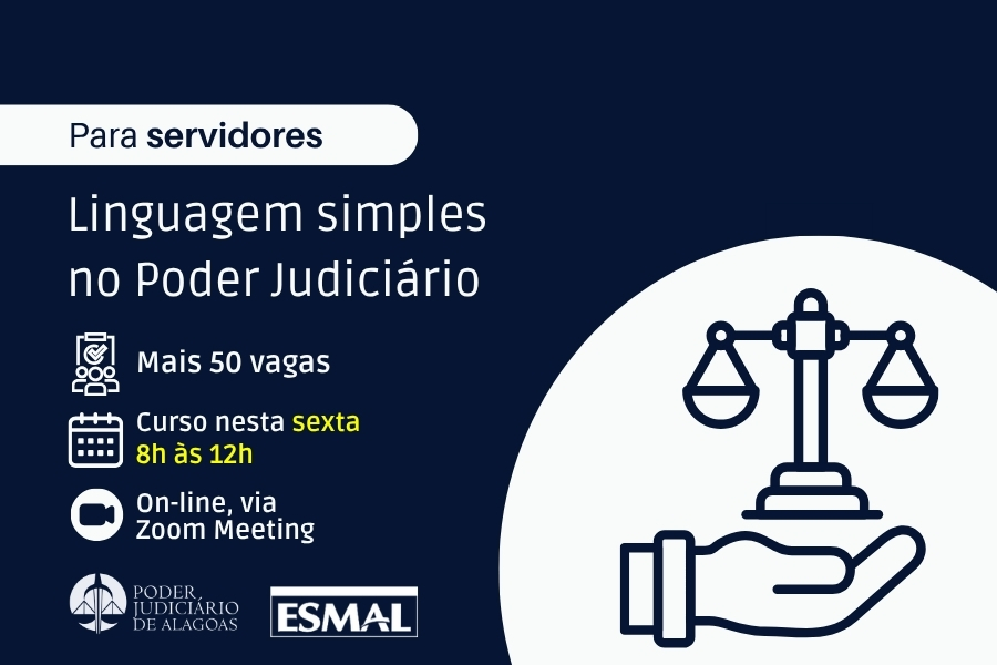 Curso de linguagem simples no Judiciário: Esmal abre mais 50 vagas para servidores do TJAL