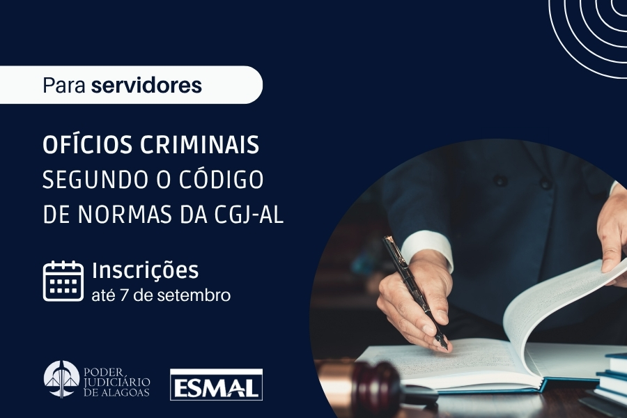 Capacitação é voltada para servidores do Poder Judiciário de Alagoas