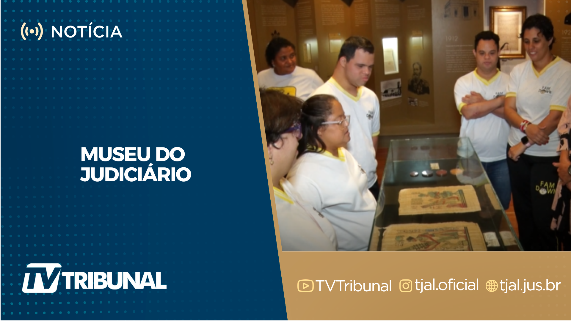 Alunos com Síndrome de Down conhecem história da Justiça alagoana 