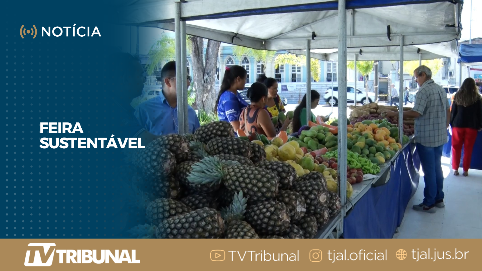 TJAL apoia famílias atípicas, cooperativas e produtores rurais em mais uma Feira Sustentáv 
