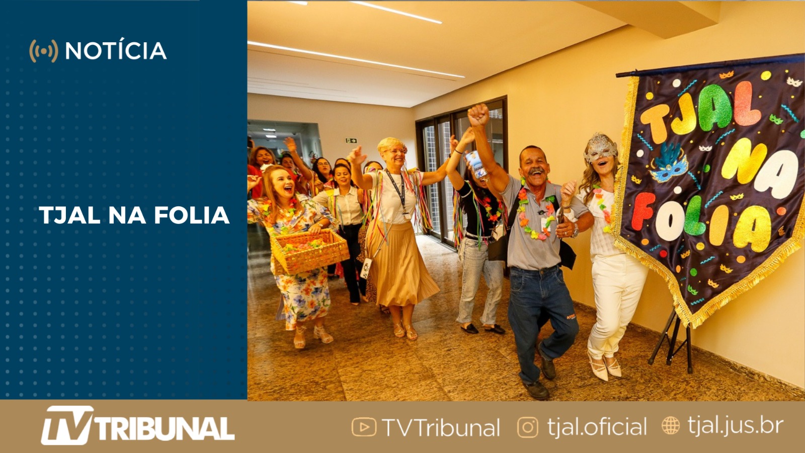 Servidores comemoram Carnaval com música e muita animação pelos corredores do TJAL