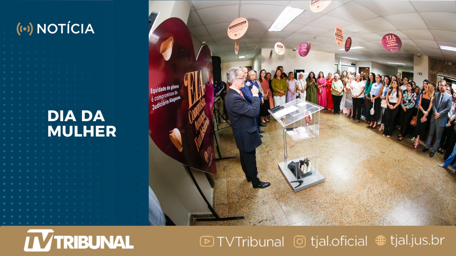 Comemoração do Dia da Mulher no TJAL destaca a participação feminina no Judiciário