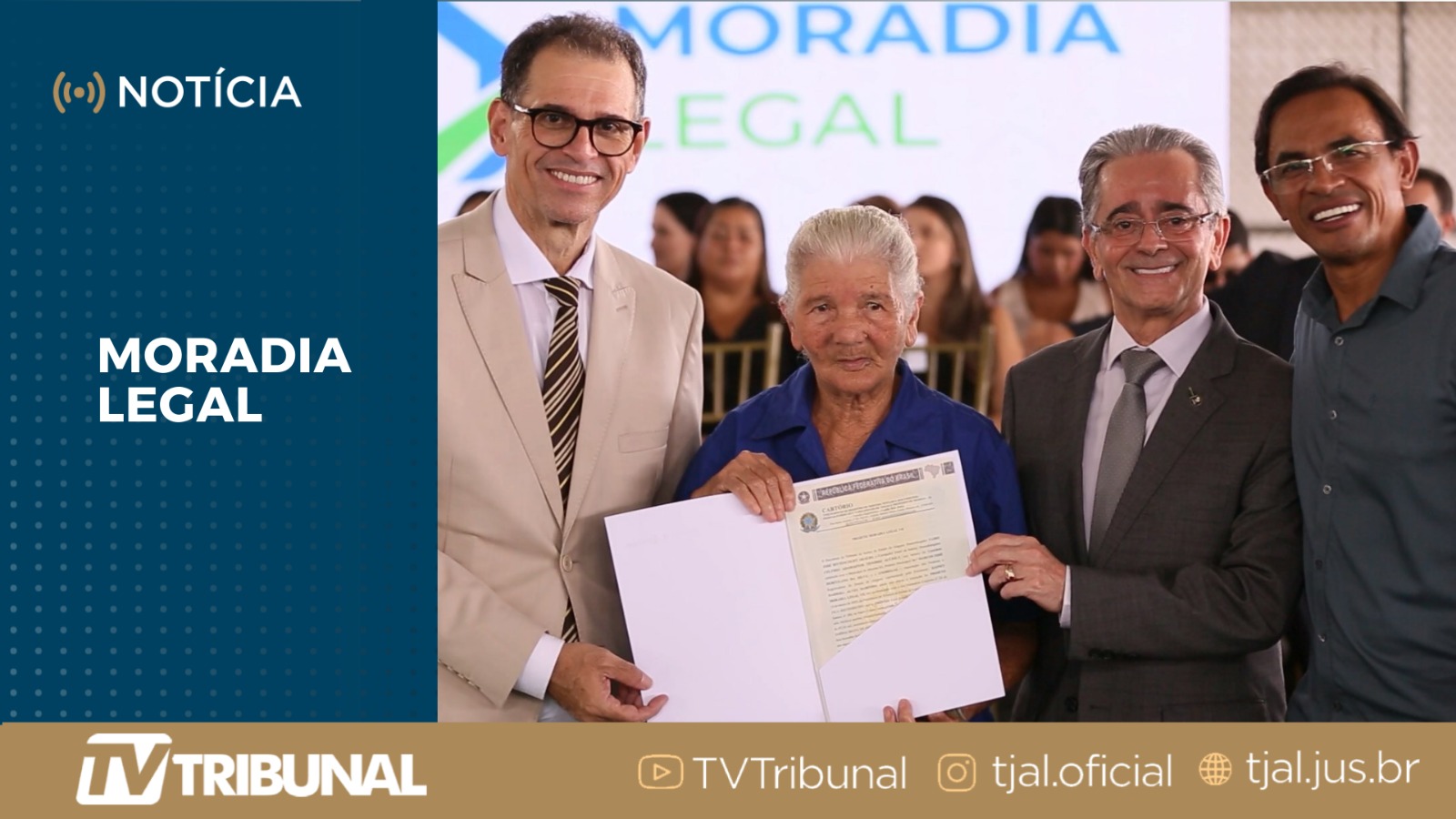 Em Messias, TJAL entrega 283 títulos de propriedade pelo Moradia Legal 