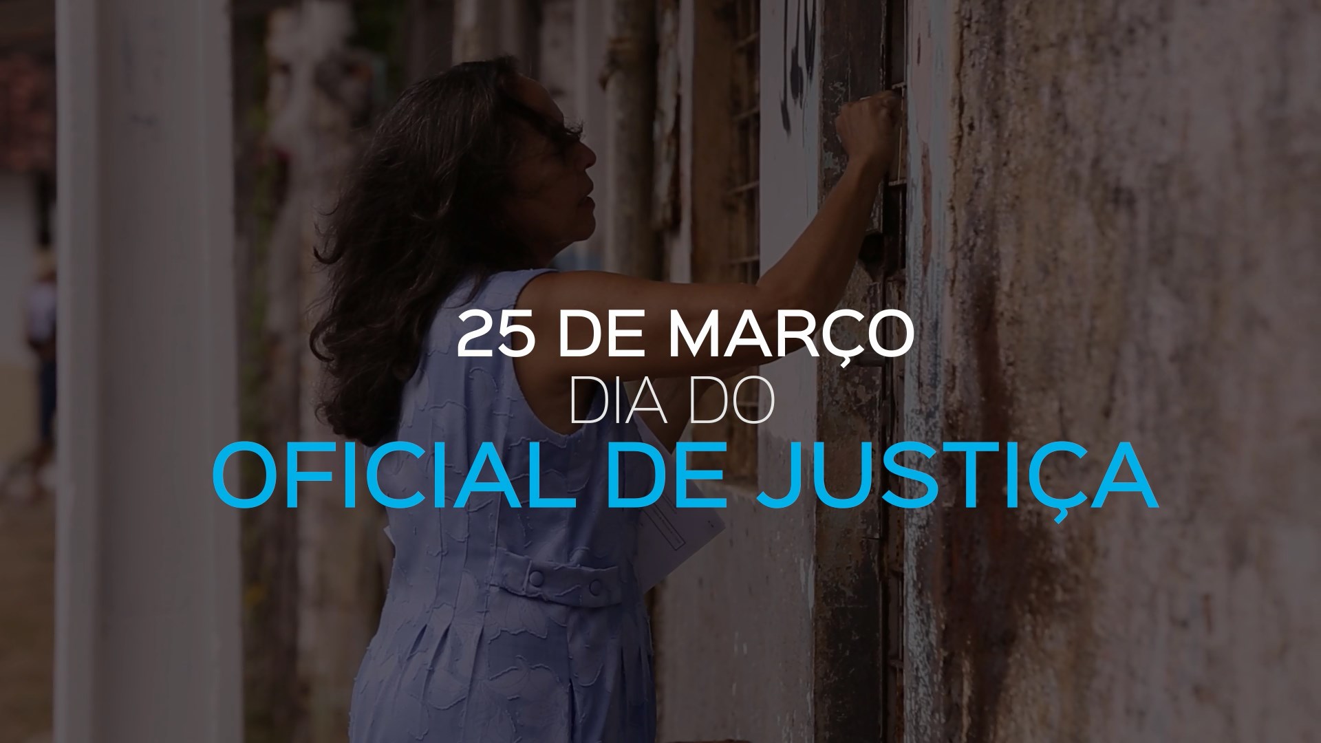 Dia do Oficial de Justiça - 25 de março