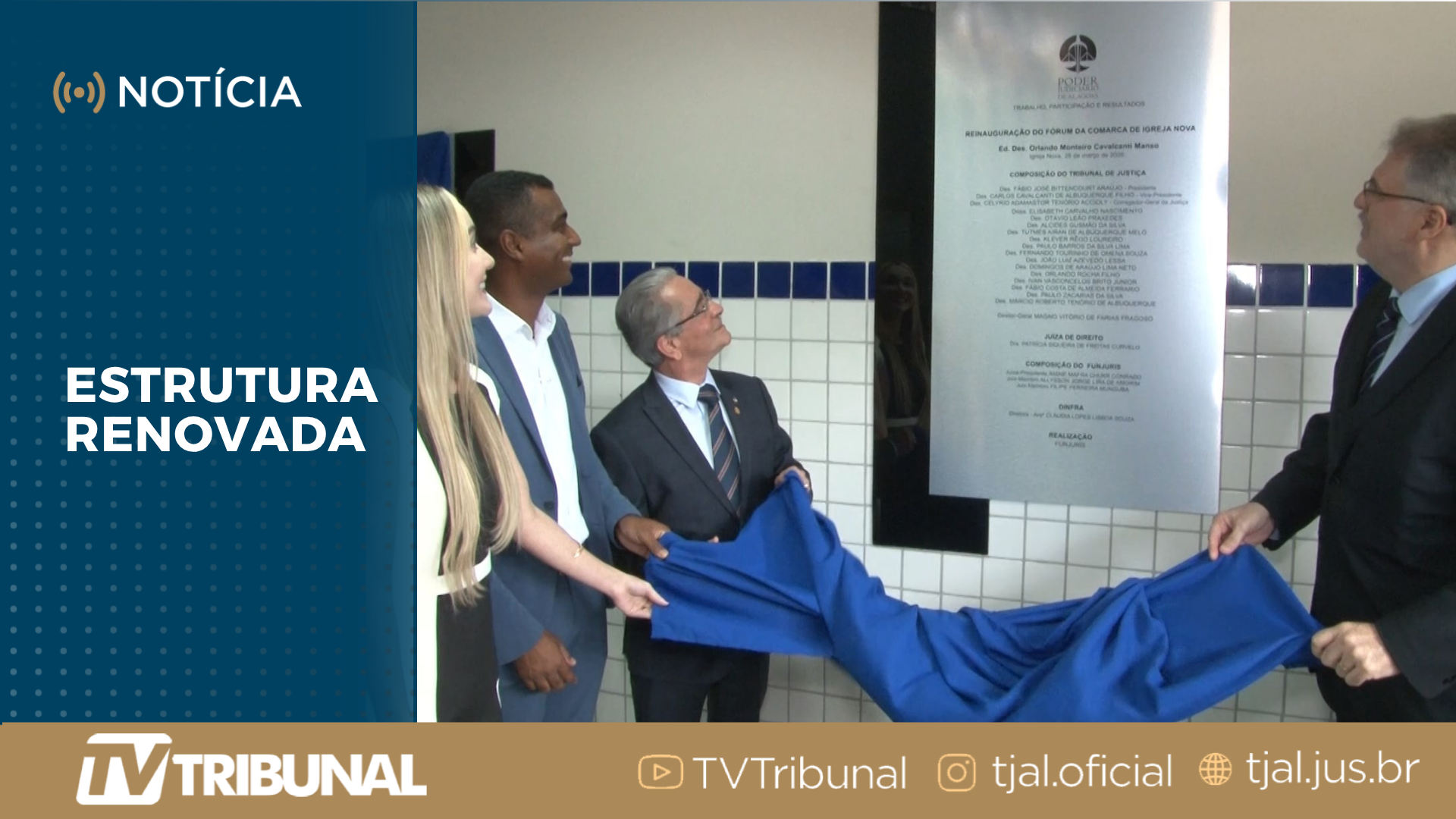 Fórum de Igreja Nova passa por reforma e é reinaugurado pelo TJAL 