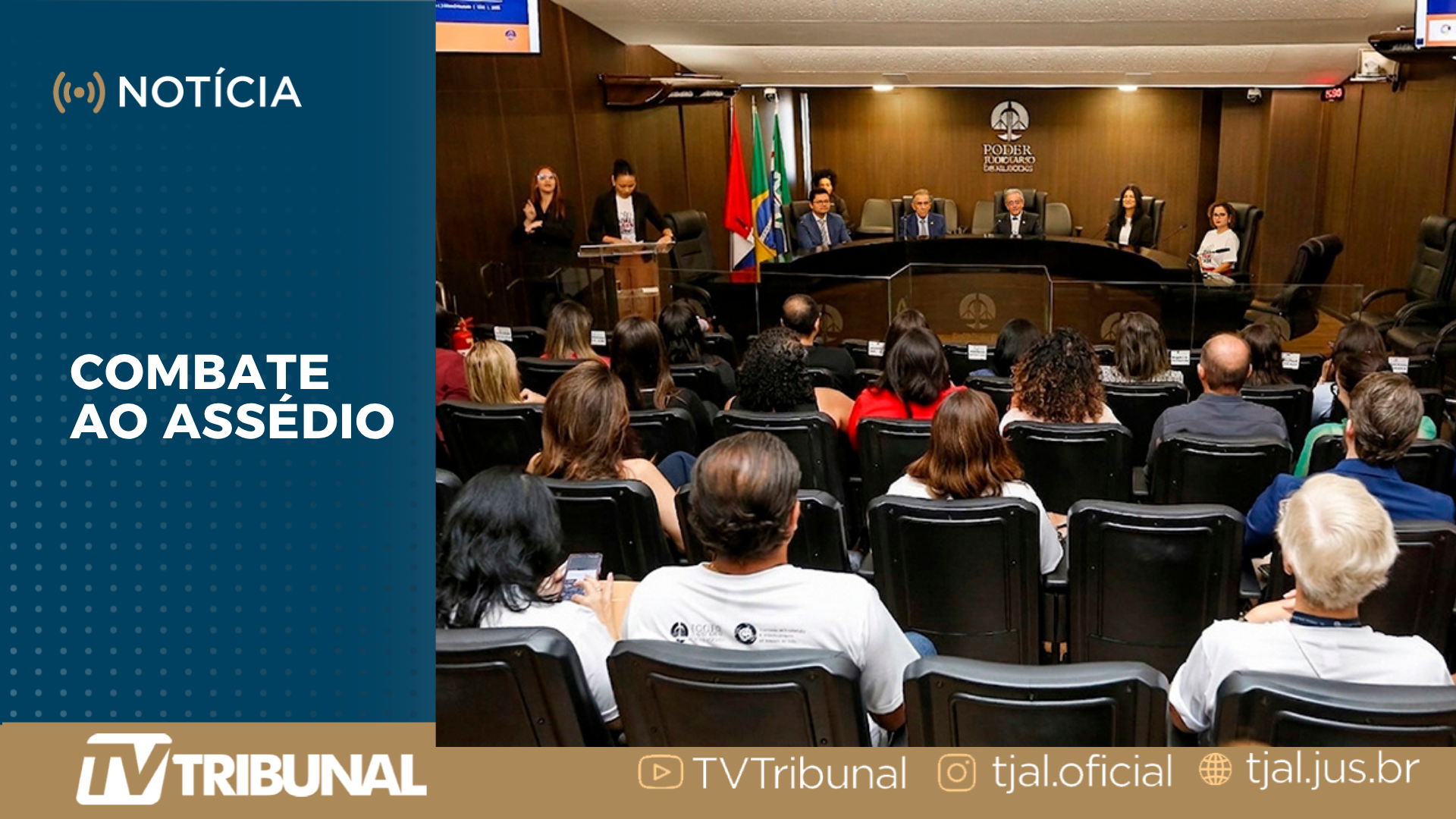 TJAL dá início à Semana de Combate ao Assédio e à Discriminação