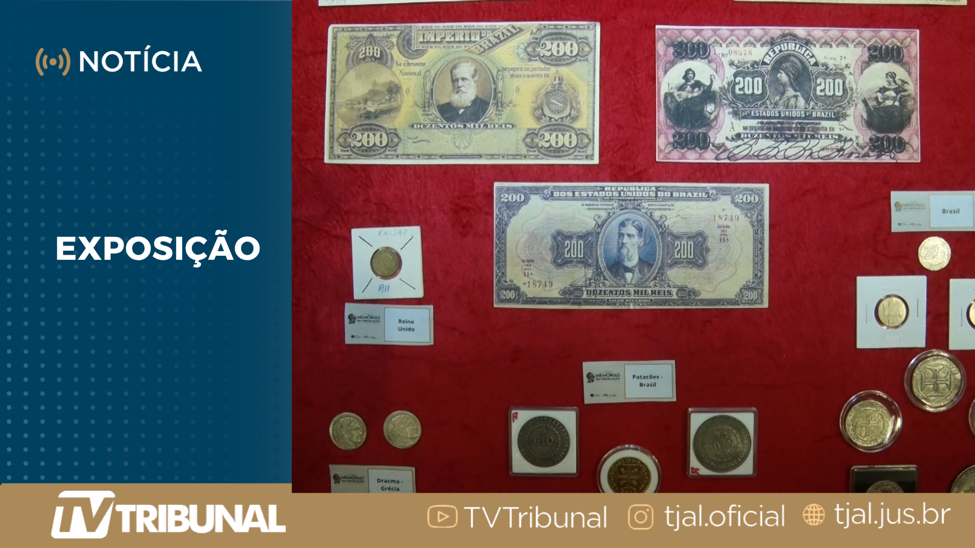 TJAL celebra o Dia da Memória com exposição sobre a Justiça e a história em moedas e cédul