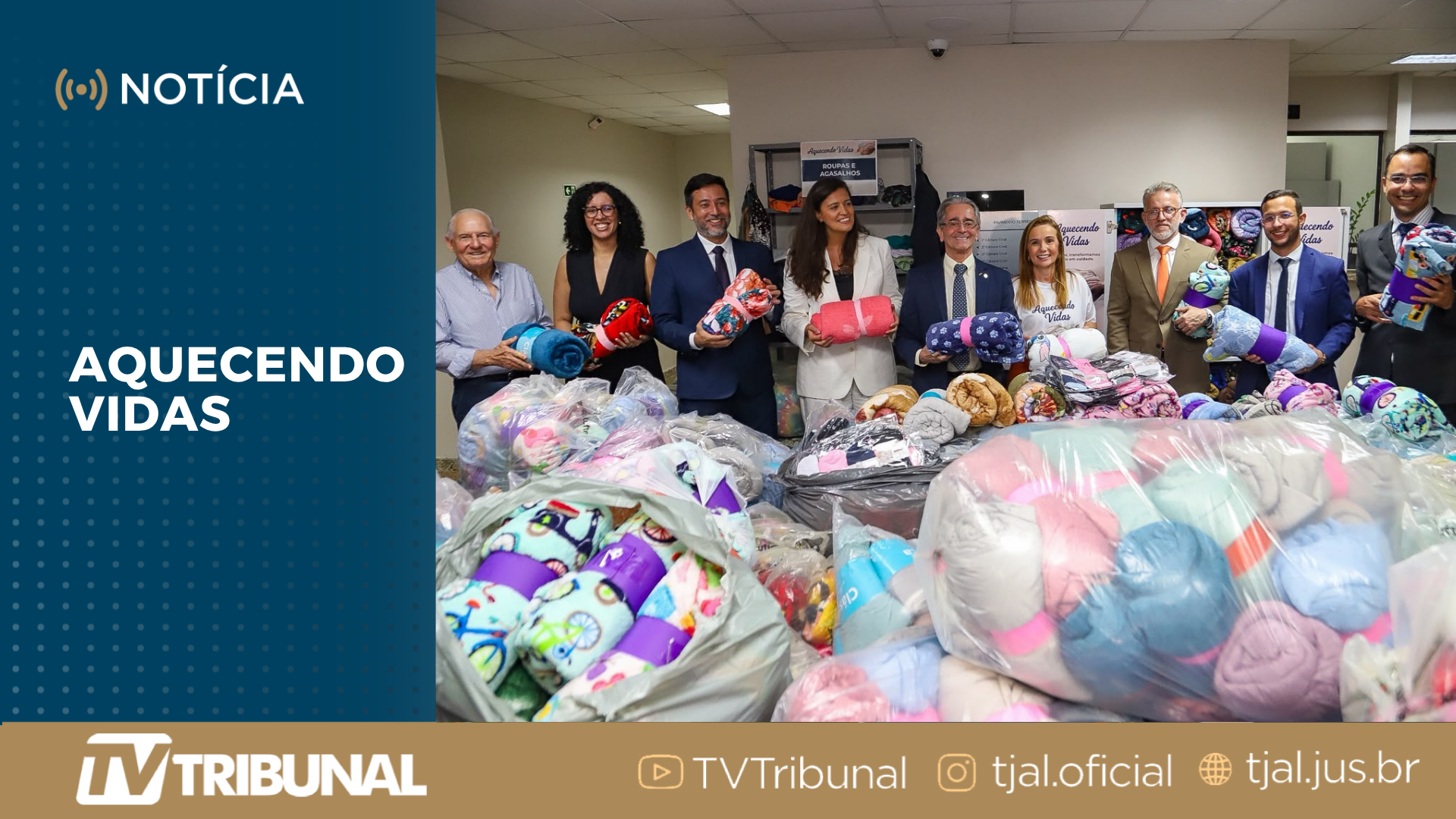 TJAL arrecada mais de 15 mil itens para a campanha Aquecendo Vidas 